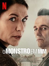 Pôster de O Monstro em Mim