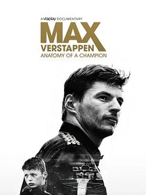 Max Verstappen: Anatomy of a Champion
