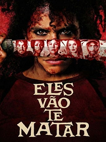 Eles Vão Te Matar