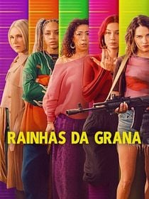 Pôster de Rainhas da Grana