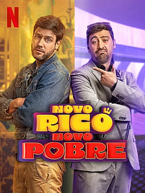 Pôster de Novo Rico, Novo Pobre