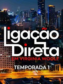 Ligação Direta em: Virgínia Woolf