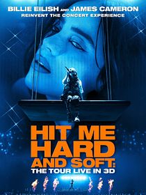 Billie Eilish - Hit Me Hard And Soft: The Tour Live In 3D
