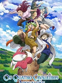 The Seven Deadly Sins:  Os Quatro Cavaleiros do Apocalipse