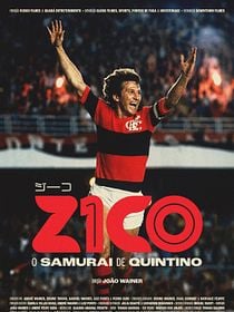 Zico, O Samurai de Quintino