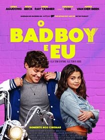 O Bad Boy e Eu