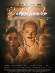 Predestinado - Arigó e o Espírito de Dr. Fritz