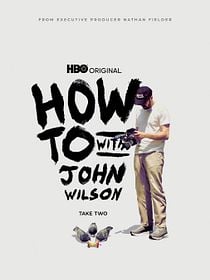 How to with John Wilson
