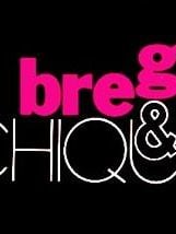 Brega & Chique