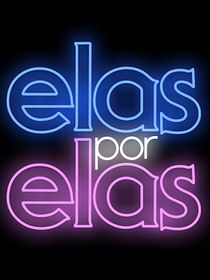 Elas por Elas