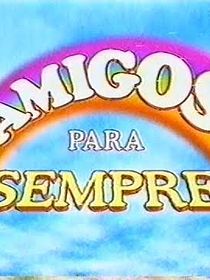 Amigos Para Sempre