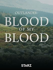 Pôster de Outlander: Blood Of My Blood