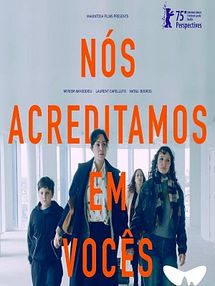 imagem de Nós Acreditamos em Vocês Trailer Original