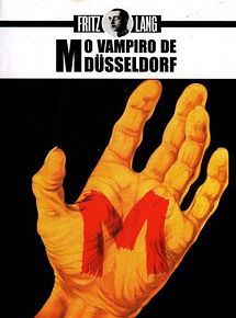 M, O Vampiro de Dusseldorf - Filme 1931 - AdoroCinema