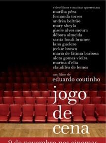 Jogo de Cena - Filme 2007 - AdoroCinema