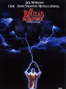As Bruxas de Eastwick - Filme 1987 - AdoroCinema