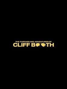 imagem de The Further Mis-Adventures of Cliff Booth Trailer Original