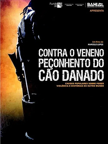 imagem de Contra O Veneno Peçonhento do Cão Danado Trailer Oficial