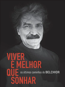 imagem de Viver é Melhor Que Sonhar A Vida de Belchior Teaser Original