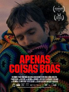 imagem de Apenas Coisas Boas Trailer Oficial