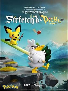 imagem de Contos de Pokémon: As desventuras de Sirfetch’d & Pichu 1ªTemporada Teaser Dublado