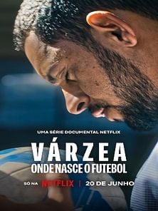 imagem de Várzea Onde Nasce O Futebol Trailer Original