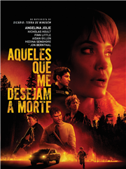 imagem de Aqueles que me Desejam a Morte Trailer Legendado