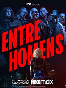 imagem de Entre Homens 1ª Temporada Trailer Legendado