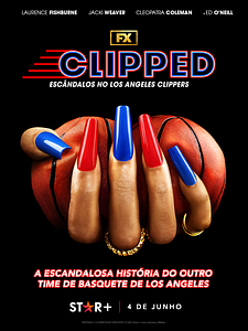 Pôster de Clipped: Escândalos no Los Angeles Clippers Temporada 1