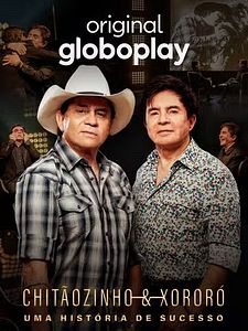 Pôster de Chitãozinho & Xororó - Uma História de Sucesso Temporada 1