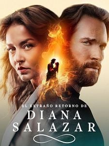 Pôster de El extraño retorno de Diana Salazar (2024) Temporada 1