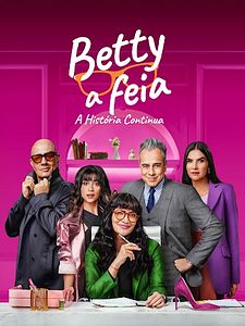 Pôster de Betty, A Feia - A História Continua Temporada 2