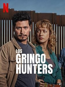 Pôster de Los Gringo Hunters Temporada 1
