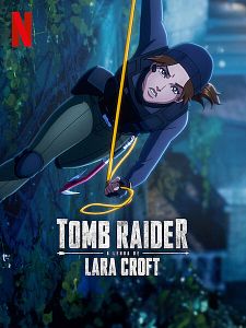 Pôster de Tomb Raider: A Lenda de Lara Croft Temporada 1