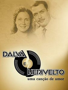 Pôster de Dalva e Herivelto. Uma Canção de Amor Temporada 1