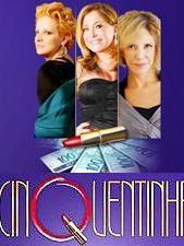 Pôster de Cinquentinha Temporada 1