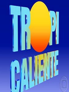 Pôster de Tropicaliente Temporada 1