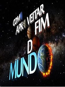 Pôster de Como Aproveitar O Fim do Mundo Temporada 1