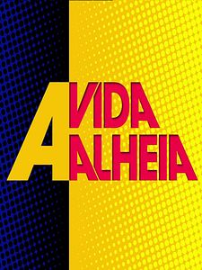 Pôster de A Vida Alheia Temporada 1