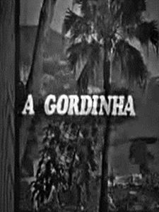 Pôster de A Gordinha Temporada 1