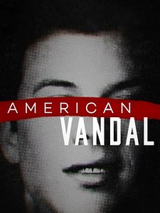 Pôster de American Vandal Temporada 2