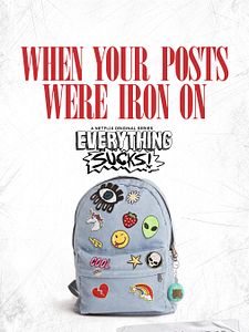Pôster de Everything Sucks! Temporada 1