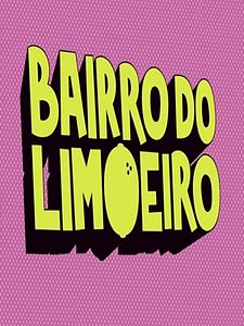 Pôster de Bairro do Limoeiro Temporada 1