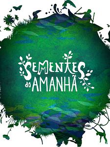 Pôster de Sementes do Amanhã Temporada 1