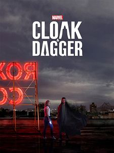 Pôster de Marvel's Cloak & Dagger Temporada 1