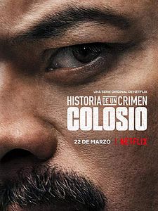 Pôster de Historia de un Crimen : Colosio Temporada 1