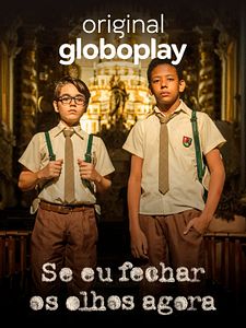 Pôster de Se Eu Fechar os Olhos Agora Temporada 1