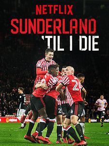 Pôster de Sunderland Até Morrer Temporada 1