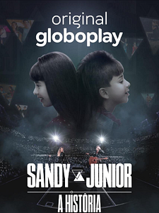 Pôster de Sandy & Junior: A História Temporada 1
