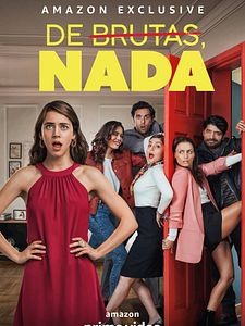 Pôster de De brutas, nada Temporada 3